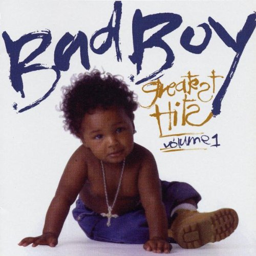 VARIOUS - BAD BOY GREATEST HITS