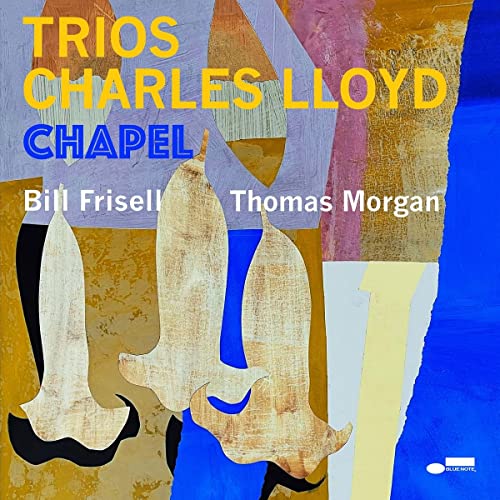 CHARLES LLOYD - TRIOS: CHAPEL (VINYL)