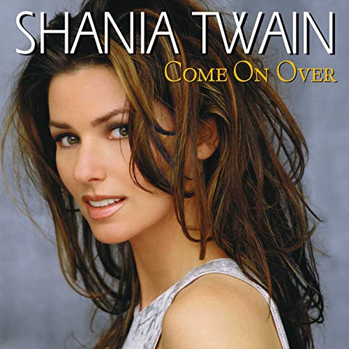 TWAIN, SHANIA - COME ON OVER (2LP VINYL)