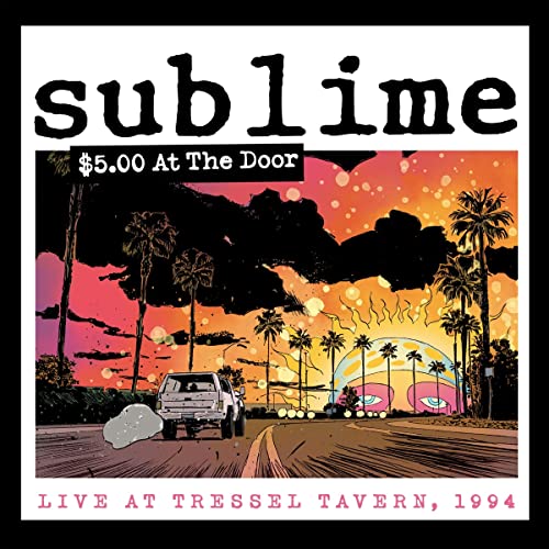SUBLIME - $5 AT THE DOOR (CD)