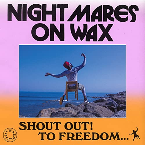 NIGHTMARES ON WAX - SHOUT OUT! TO FREEDOM.... (VINYL)