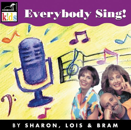 SHARON, LOIS & BRAM - EVERYBODY SING!