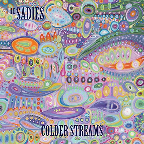 THE SADIES - COLDER STREAMS (VINYL)