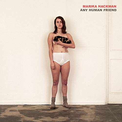 HACKMAN,MARIKA - ANY HUMAN FRIEND (VINYL)