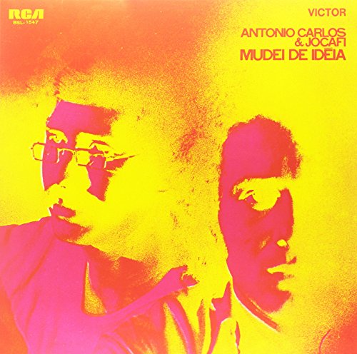 ANTONIO CARLOS E JOCAFI - MUDEI DE IDEIA LP