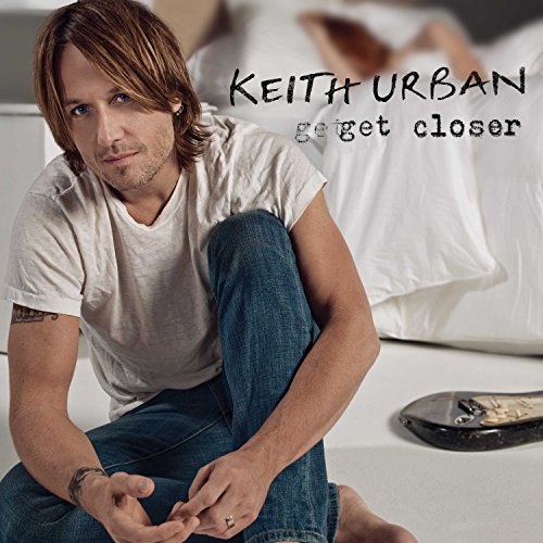 URBAN, KEITH - GET CLOSER (VINYL)