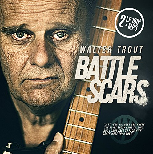 WALTER TROUT - BATTLE SCARS (2LP)