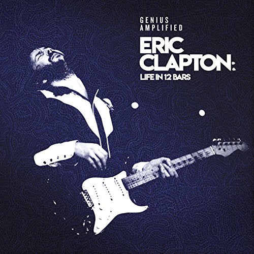 SOUNDTRACK - ERIC CLAPTON: LIFE IN 12 BARS (4LP VINYL)