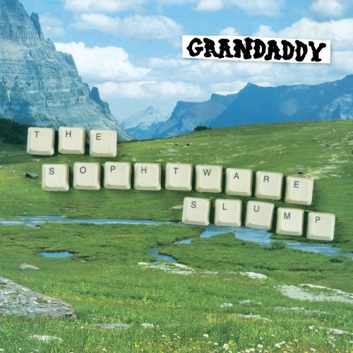 GRANDADDY - THE SOPHTWARE SLUMP (LP)