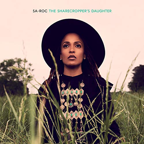 SA-ROC - THE SHARECROPPER'S DAUGHTER (CD)