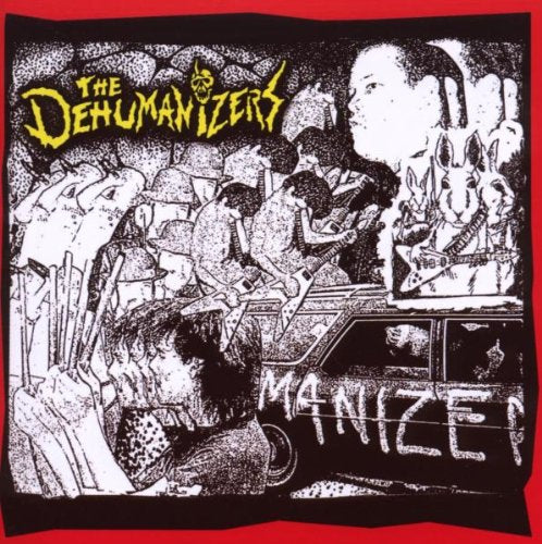 THE DEHUMANIZERS - FIRST FIVE YEARS (OF DRUG ABUSE) & END OF TIME (CD)