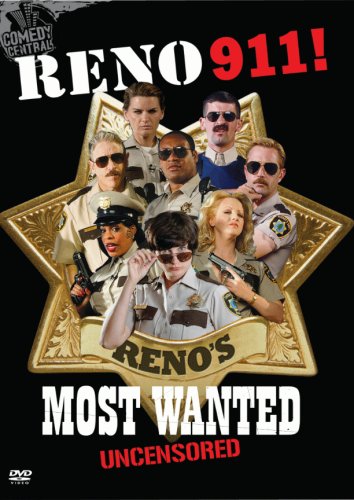 RENO 911: RENO'S MOST WANTED