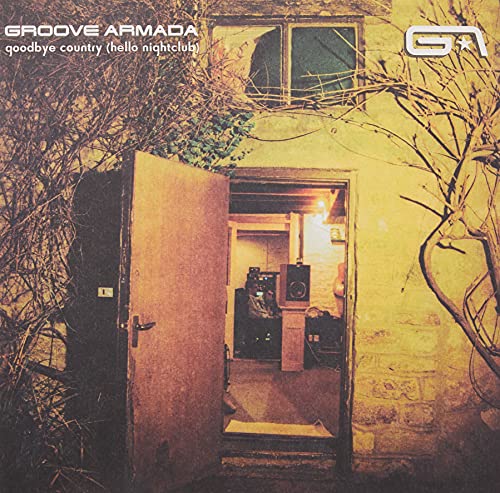 GROOVE ARMADA - GOODBYE COUNTRY (HELLO NIGHTCLUB) (VINYL)