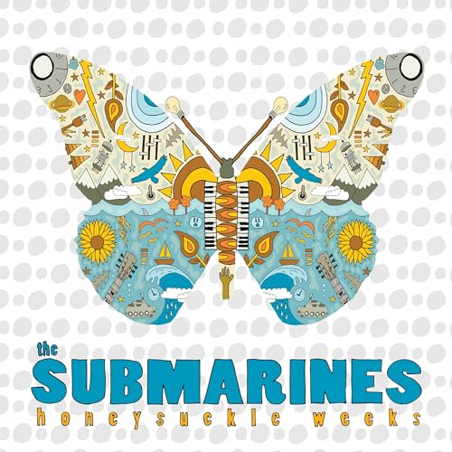 THE SUBMARINES - HONEYSUCKLE WEEKS (VINYL)