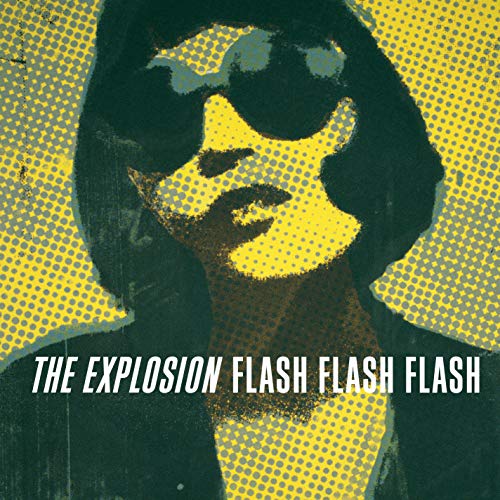 EXPLOSION - FLASH FLASH FLASH (CLEAR VINYL)