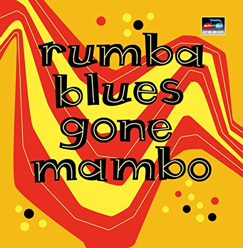 VARIOUS ARTISTS - RUMBA BLUES GONE MAMBO (CD)