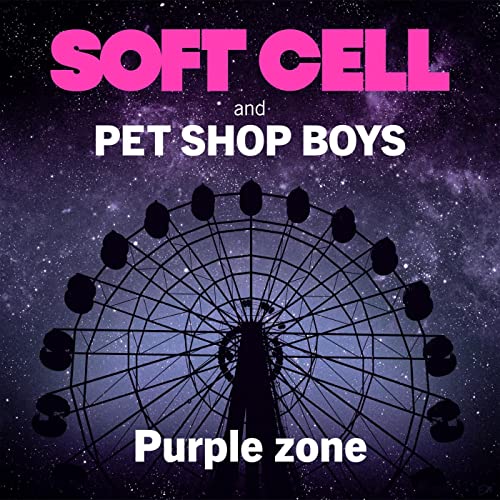 SOFT CELL & PET SHOP BOYS - PURPLE ZONE (VINYL)