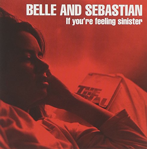 BELLE & SEBASTIAN - IF YOU'RE FEELING SINISTER (CD)
