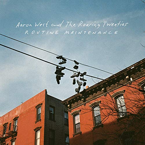 AARON WEST & THE ROARING TWENTIES - ROUTINE MAINTENANCE (CD)