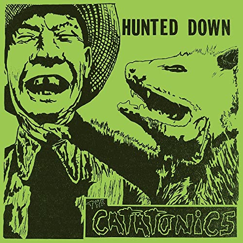 THE CATATONICS - HUNTED DOWN (VINYL)