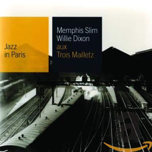 MEMPHIS SLIM - (T)AUX TROIS MAILLETZ