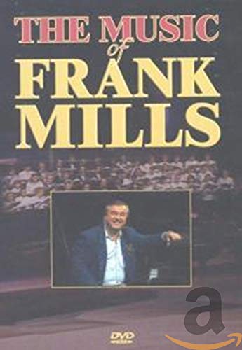 MILLS, FRANK - FRANK MILLS: MUSIC OF FRANK MILLS [IMPORT]