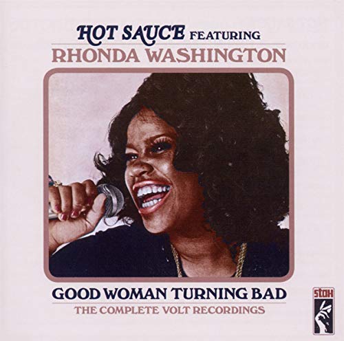 HOT SAUCE FEATURING RHONDA WASHINGTON - GOOD WOMAN TURNING BAD (CD)