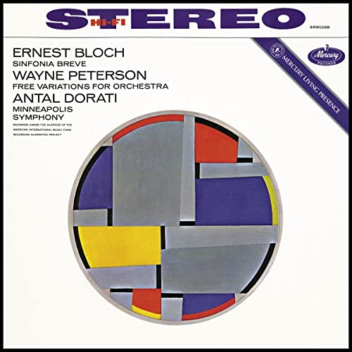 BLOCH / PETERSON / DORATI / MINNEAPOLIS SYMPHONY - BLOCH: SINFONIA BREVE / WAYNE PETERSON: FREE VARIATIONS FOR ORCHESTRA (VINYL)