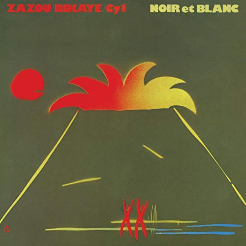 ZAZOU / BIKAYE / CY1 - NOIR ET BLANC (VINYL)