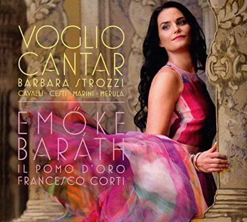 BARATH, EMOKE - STROZZI: VOGLIO CANTAR (CD)