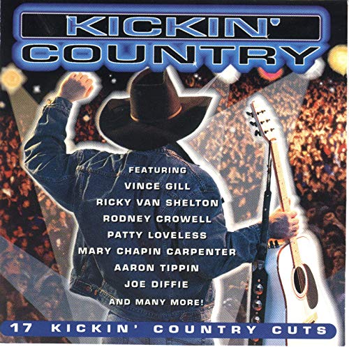 VARIOUS ARTISTS - TV ADVERTISED - KICKIN' COUNTRY