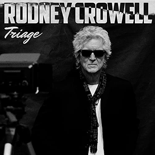 RODNEY CROWELL - TRIAGE (CD)