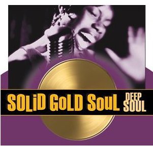 VARIOUS ARTISTS (COLLECTIONS) - SOLID GOLD SOUL: DEEP SOUL (CD)