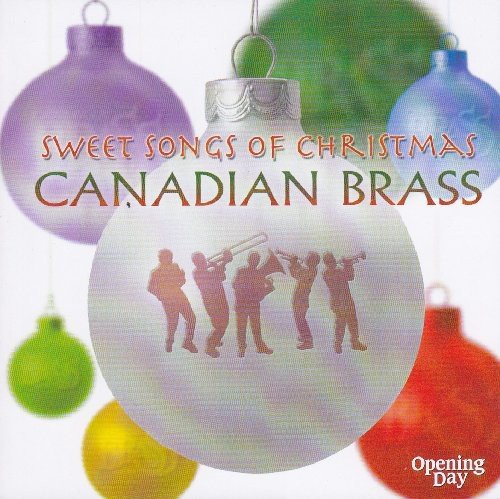 CANADIAN BRASS - SWEET SONGS OF CHRISTMAS (CD)