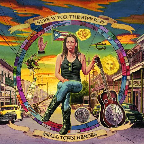 HURRAY FOR THE RIFF RAFF - SMALL TOWN HEROES (VINYL)