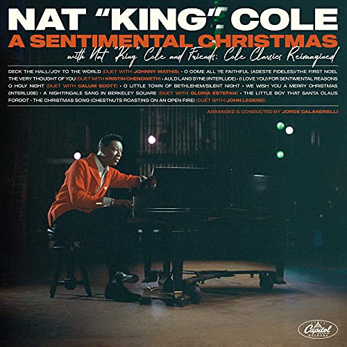 NAT KING COLE - A SENTIMENTAL CHRISTMAS WITH NAT KING COLE AND FRIENDS: COLE CLASSICS REIMAGINED (CD)