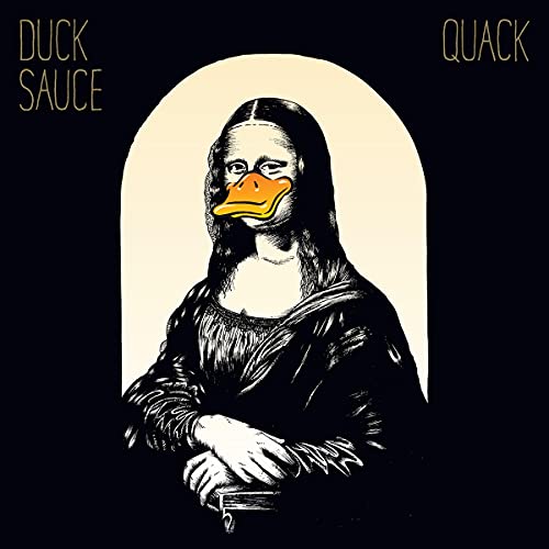 DUCK SAUCE - QUACK [2LP VINYL]