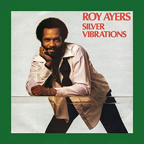 ROY AYERS - SILVER VIBRATIONS (VINYL)