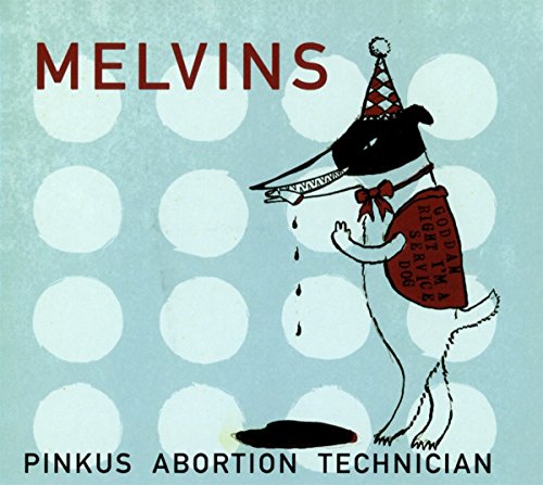 MELVINS - PINKUS ABORTION TECHNICIAN (CD)