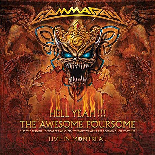 GAMMA RAY - HELL YEAH!!! THE AWESOME FOURSOME: LIVE IN MONTREAL (CD)