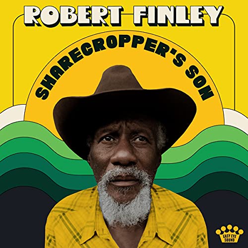 ROBERT FINLEY - SHARECROPPER'S SON (CD)