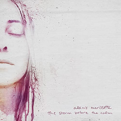 ALANIS MORISSETTE - THE STORM BEFORE THE CALM (CD)