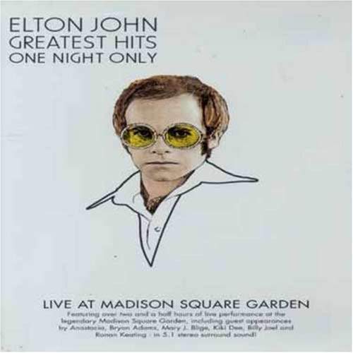 ELTON JOHN - ELTON JOHN GREATEST HITS - ONE NIGHT ONLY: LIVE AT MADISON SQUARE GARDEN