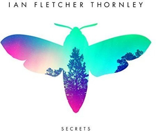 THORNLEY, IAN FLETCHER - SECRETS (CD)
