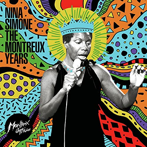 NINA SIMONE - NINA SIMONE: THE MONTREUX YEARS (CD)
