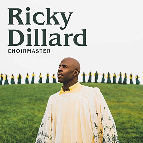 DILLARD, RICKY - CHOIRMASTER (CD)