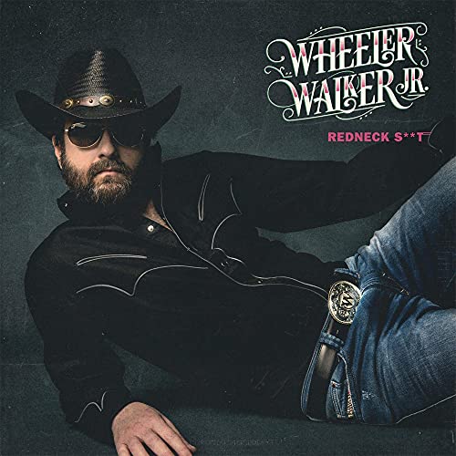 WHEELER WALKER JR. - REDNECK SHIT (VINYL)