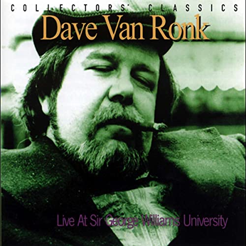 DAVE VAN RONK - LIVE AT SIR GEORGE WILLIAMS UN (CD)