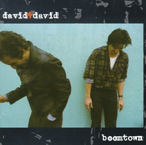 DAVID & DAVID - BOOMTOWN (CD)
