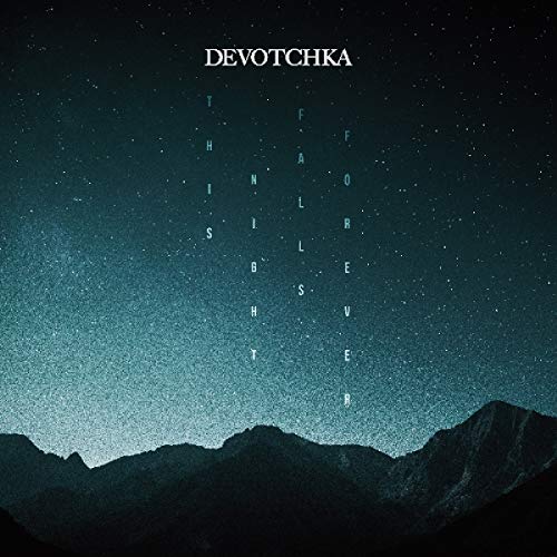 DEVOTCHKA - THIS NIGHT FALLS FOREVER (VINYL)